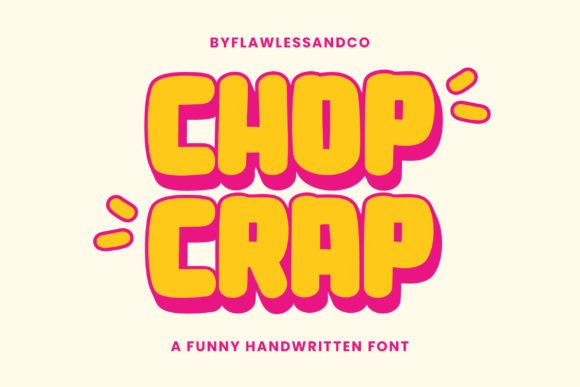 Chop Crap: A Handwritten Display Font with Real Editorial Charm