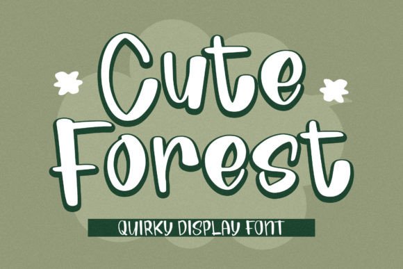 Cute Forest: A Display Font That Makes Your Brand Feel Inviting