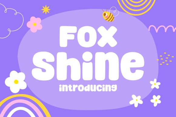Fox Shine: A Playful Display Font That Delivers Personality—Without Sacrificing Clarity