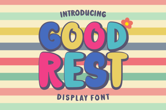 Good Rest: A Playful Display Font for Handmade Joy