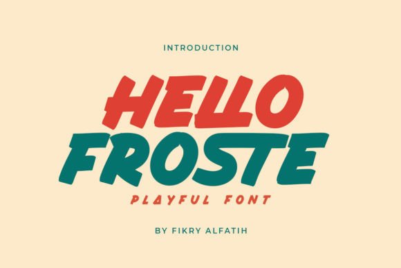 Hello Froste: A Display Font That Brings Energy to Real Business Materials