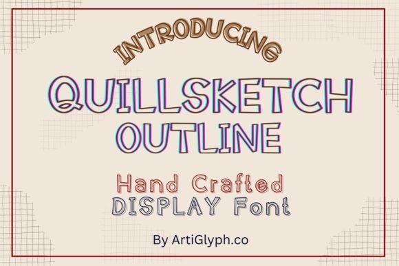Quillsketch Outline: A Playful Display Font for Distinctive Web Headlines