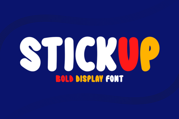 Stickup: A Bold, Simple Display Font That Just Works