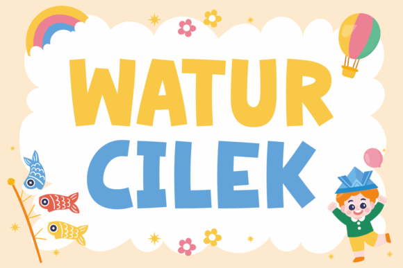 Watur Cilek: A Playful Display Font That Delivers Personality