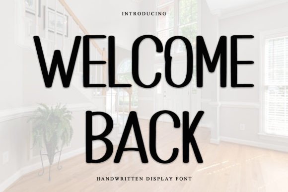 Welcome Back Typeface: A Festive Display Font for Editorial Warmth